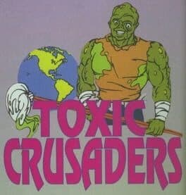 Toxic Crusaders cover art