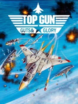 Top Gun: Guts and Glory cover art
